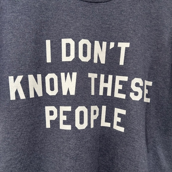 Men's "I DON'T KNOW THESE PEOPLE" Graphic T-shirt - Heather Navy - Large - Picture 2 of 3